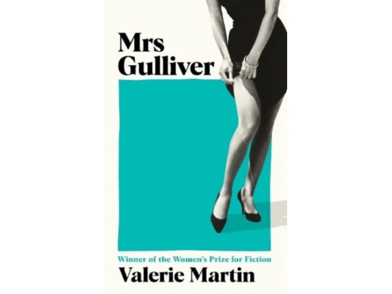 Mrs Gulliver - Valerie Martin