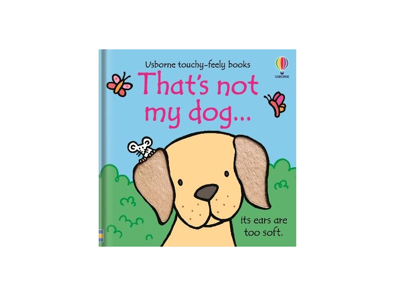 That's Not My Dog... - Usborne Touchy Feely