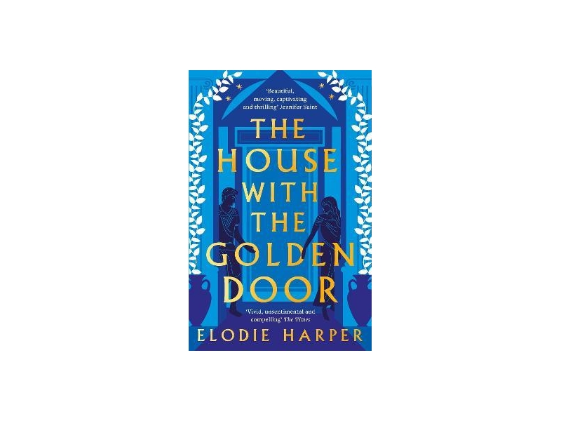 The House With the Golden Door- Elodie Harper
