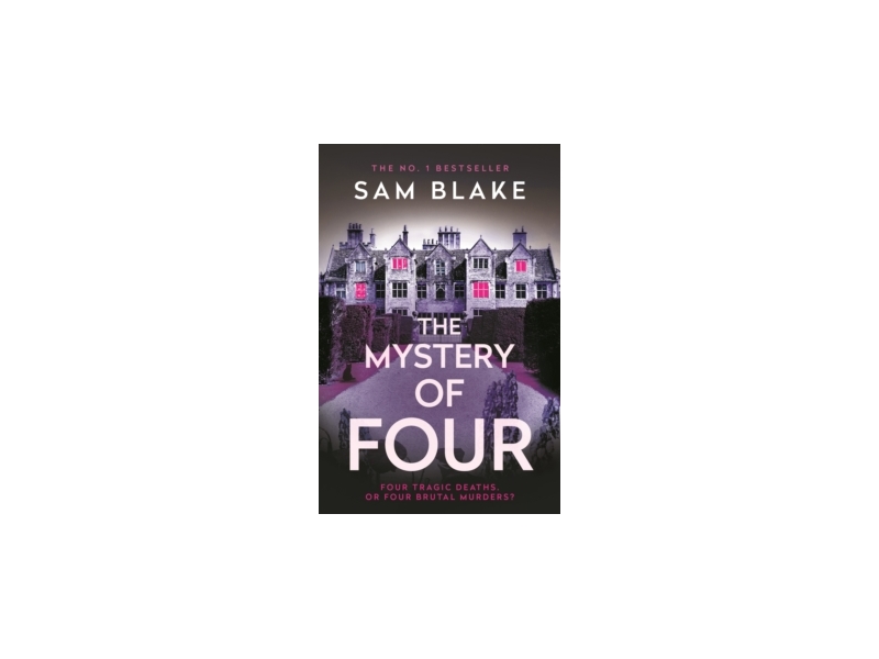 The Mystery Of Four - Sam Blake