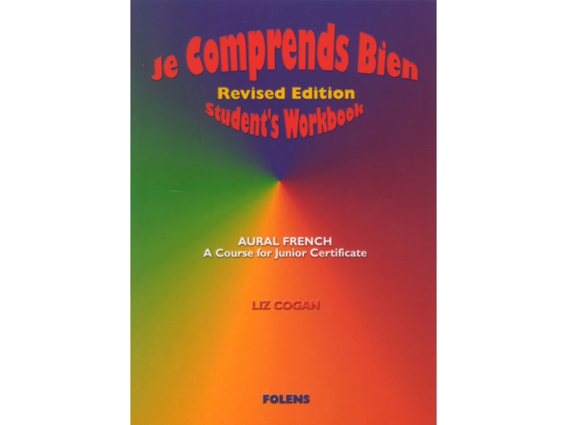 Je Comprends Bien - Junior Certificate Aural French Higher & Ordinary Levels