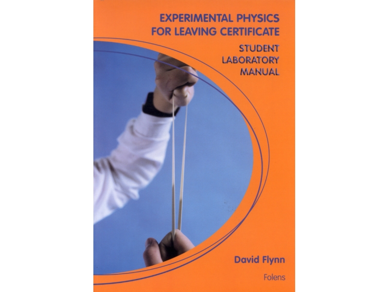 Physics Laboratory Notebook - Leaving Certificate Physics