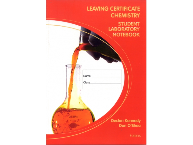 Chemistry Laboratory Notebook - Leaving Certificate Chemistry