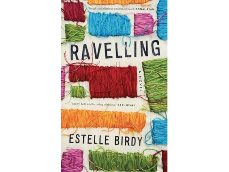 Ravelling - Estelle Bridy
