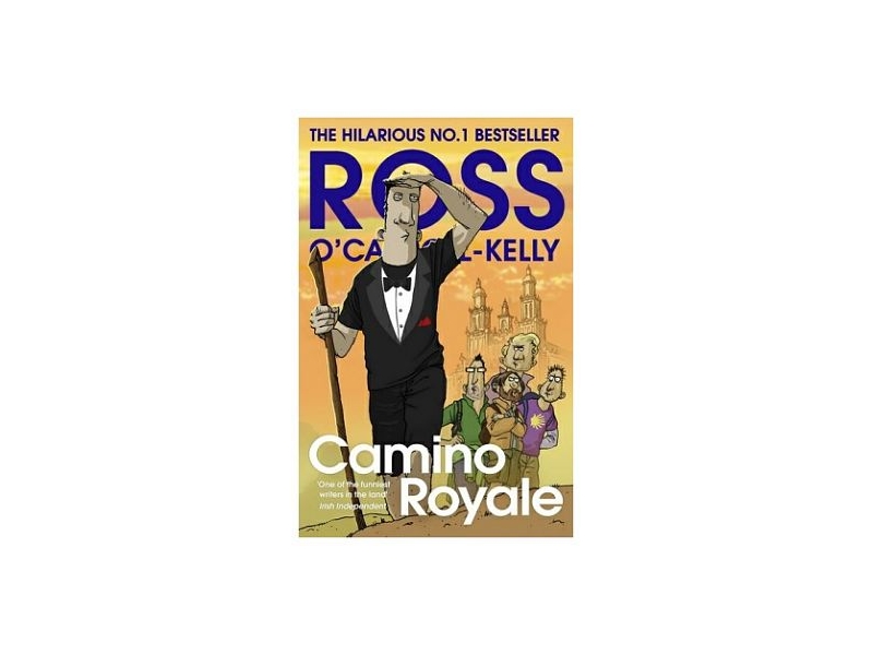 Camino Royale - Ross O'Carroll-Kelly