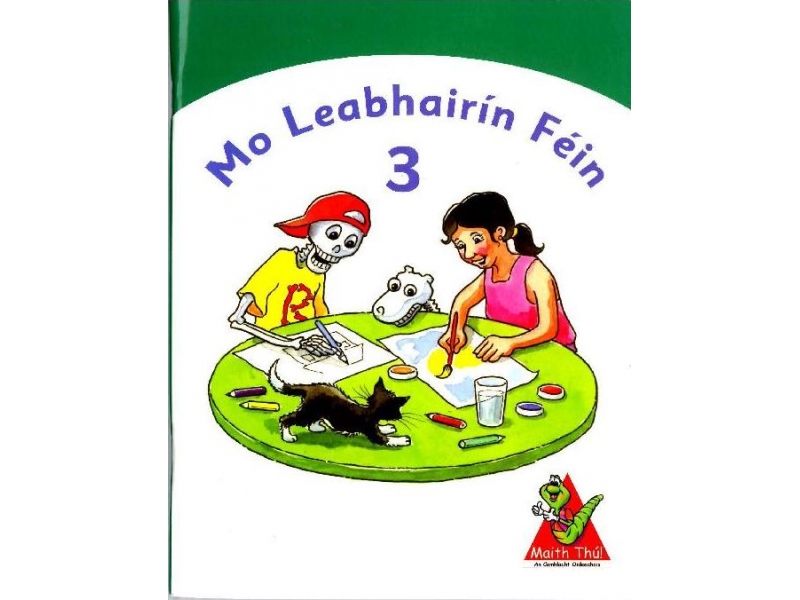 Mo Leabhairín Féin 3 - Maith Thú Third Class