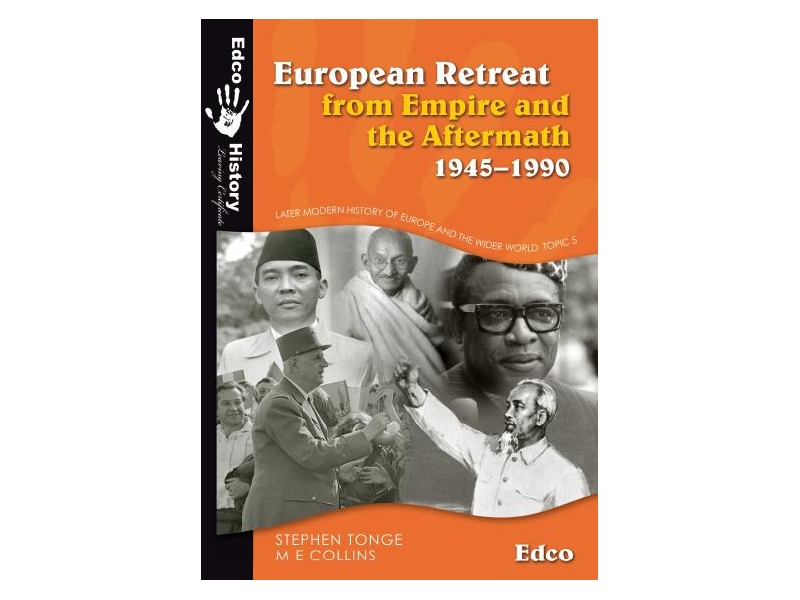 European Retreat From Empire & The Aftermath 1945-1990 - Later Modern History of Europe - Topic 5