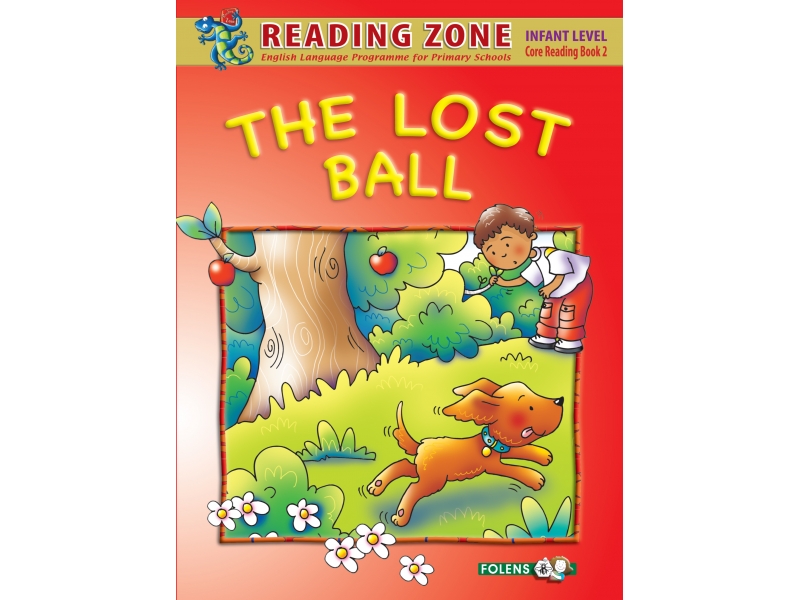 The Lost Ball - Core Reader 2 - Reading Zone - Junior Infants