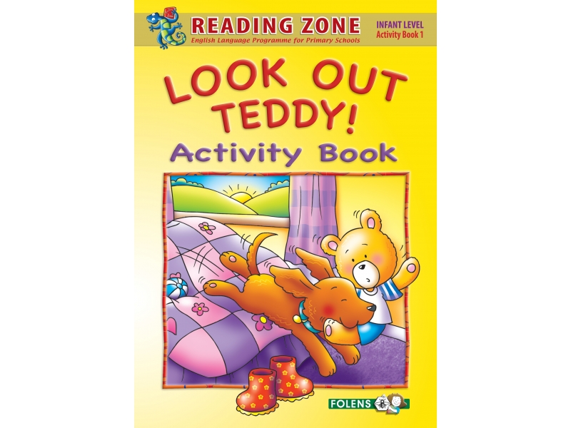 Look Out Teddy! - Activity Book 1 - Reading Zone - Junior Infants