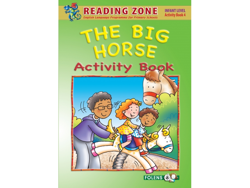 The Big Horse - Activity Book 4 - Reading Zone - Senior Infants