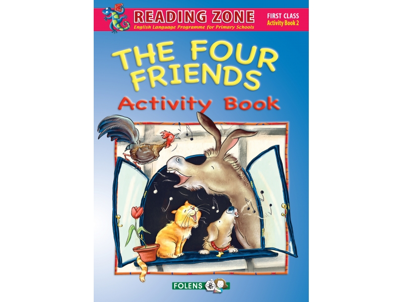 The Four Friends - Activity Book 2 - Reading Zone - First Class