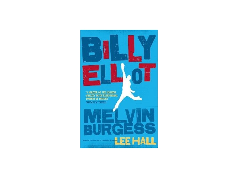  Billy Elliot- Melvin Burgess