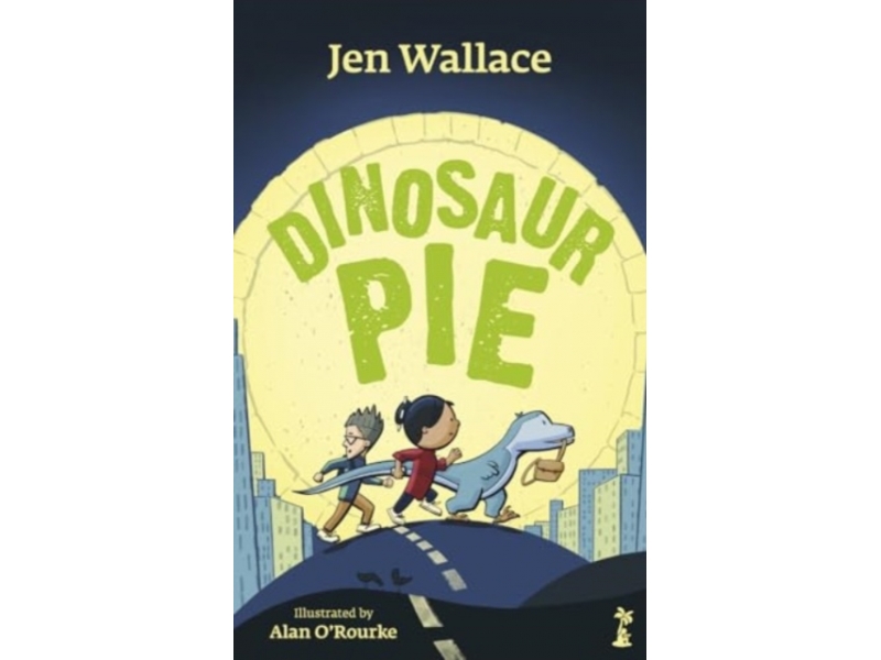 Dinosaur Pie - Jen Wallace