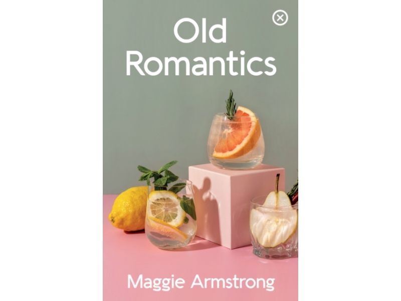 Old Romantics - Maggie Armstrong