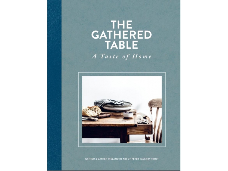 The Gathered Table: A Taste of Home