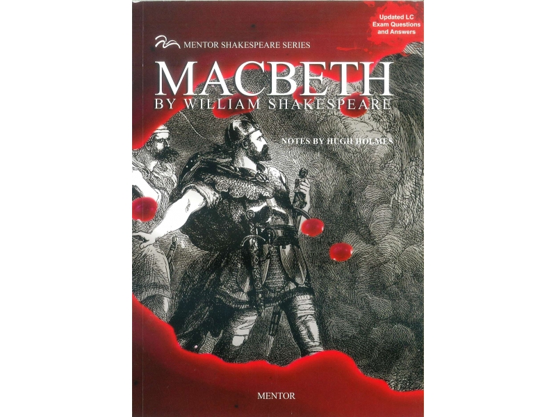 Macbeth - Leaving Cert English - Mentor Shakespeare Series