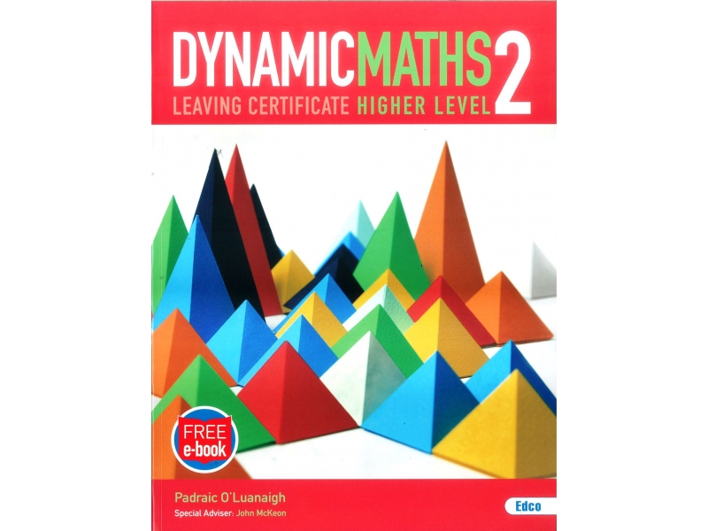 Dynamic Maths  2 - Leaving Certificate Higher Level - Includes Free eBook