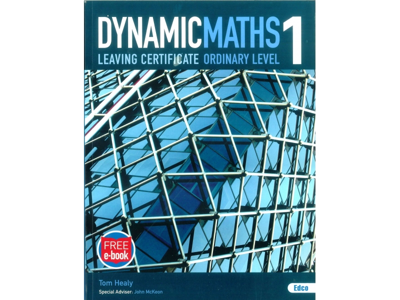 Dynamic Maths  1 - Leaving Certificate Ordinary Level - Includes Free eBook