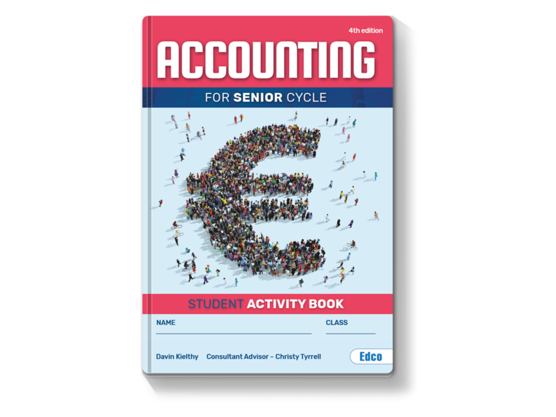 Accounting For Senior Cycle 4th Edition - Leaving Certificate