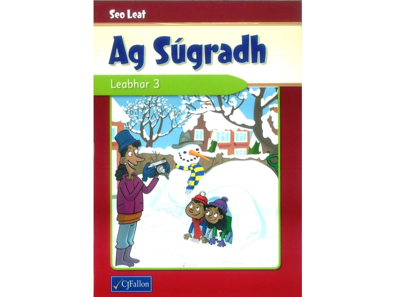 Seo Leat Ag Súgradh - Leabhar 3 - Pupil Reader - Third Class