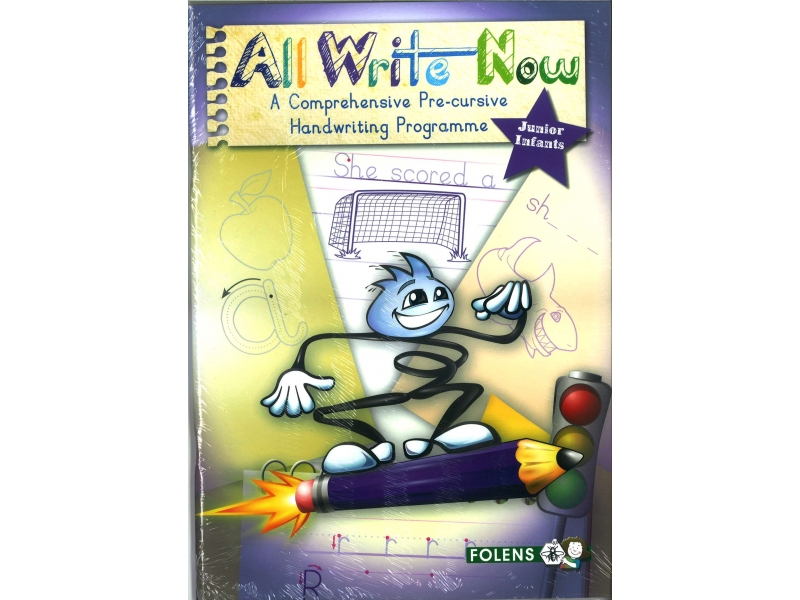 All Write Now Pack - A Comprehensive Pre-Cursive Handwriting Programme - Junior Infants - Book & Practice Copy