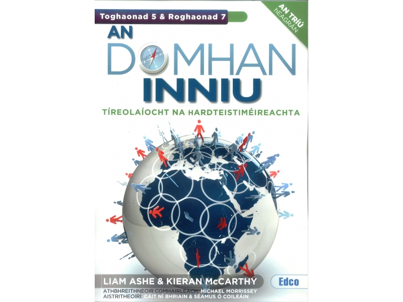 An Domhan Inniu - Toghaonad 5 & Roghaonad 7 - 3rd Edition