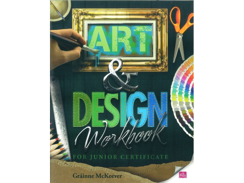 Art & Design Workbook - Junior Certificate Art