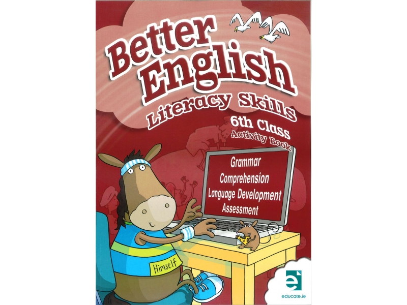 Better English 6 - Literacy Skills Activity Book - Sixth Class