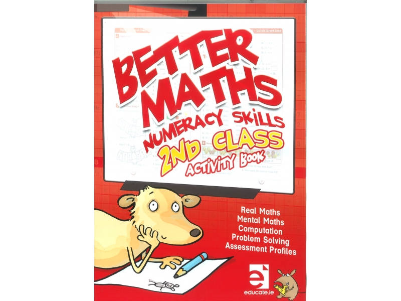Better Maths 2 - Numeracy Skills Second Class Activity Book