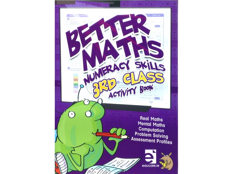 Better Maths 3 - Numeracy Skills Third Class Activity Book