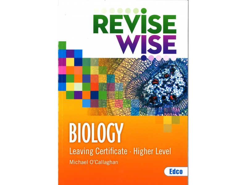 Revise Wise Leaving Certificate Biology Higher Level