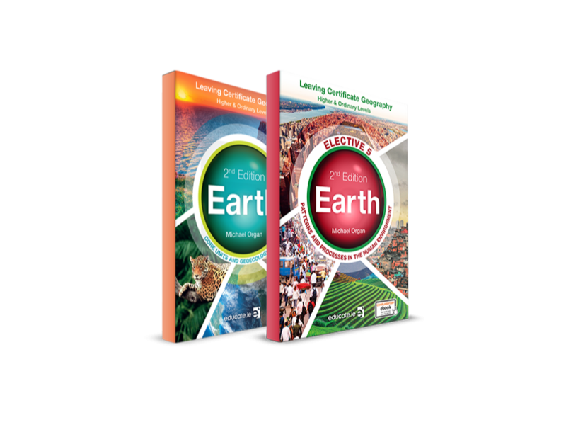 Earth 2nd Edition Higher & Ordinary Level - Textbook & Elective 5 Patterns And Processes In Human Enviornment - Leaving Certificate Geograph