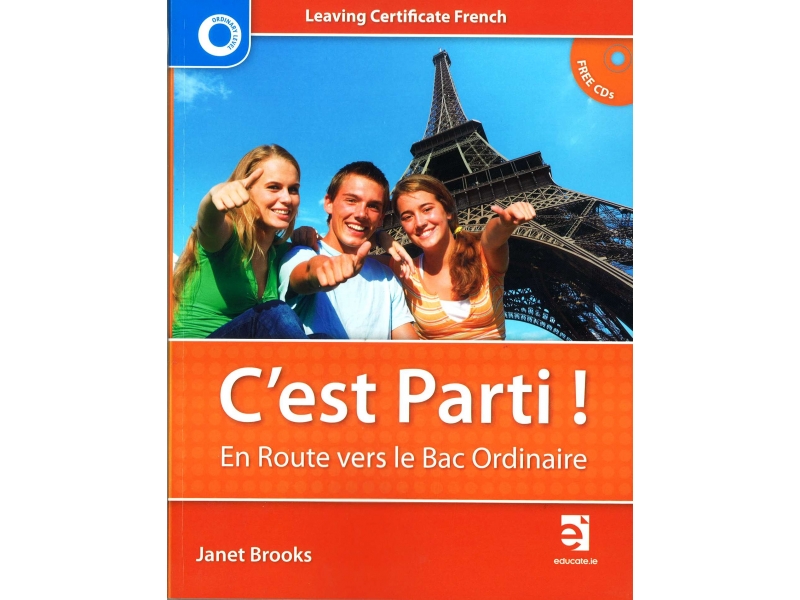 C'est Parti! En Route Vers Le Bac Ordinaire - Textbook - Leaving Certificate French Ordinary Level - Includes Free eBook