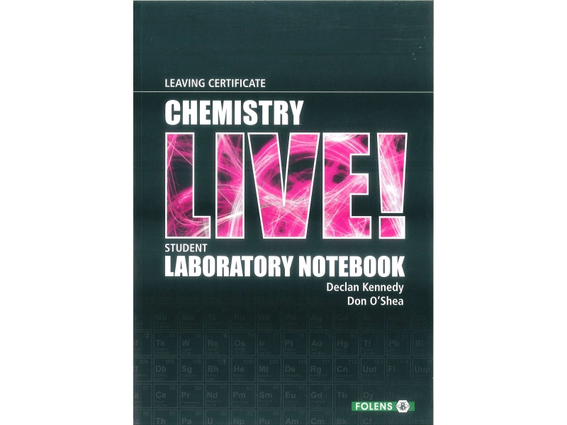 Chemistry Live Student Laboratory Notebook - Leaving Certificate Chemistry