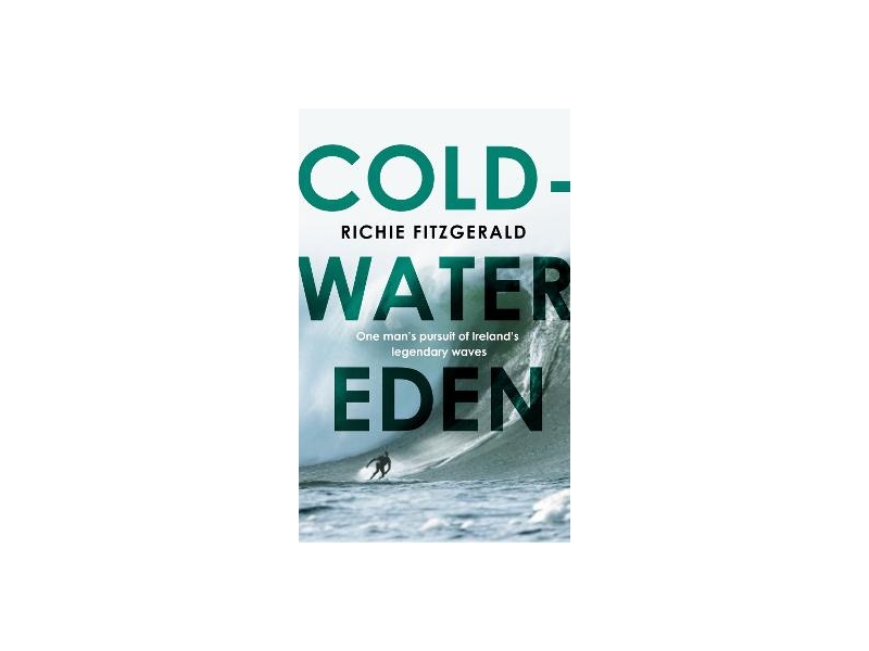 COLD WATER EDEN -RICHIE FITZERALD