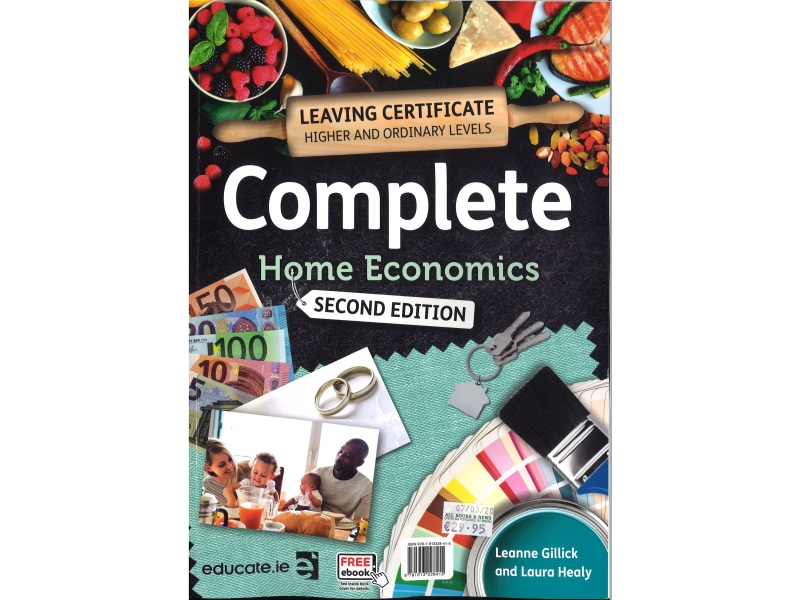 Complete Home Economics Leaving Certificate Pack-2nd Edition-Textbook,Exam Skillbuilder Workbook,Food Studies Assignment Guide.