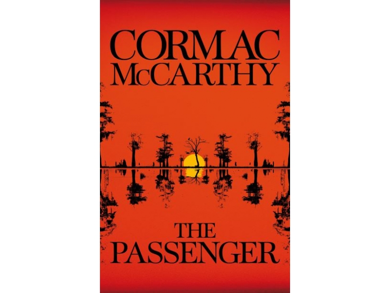 THE PASSENGER-CORMAC McCARTHY
