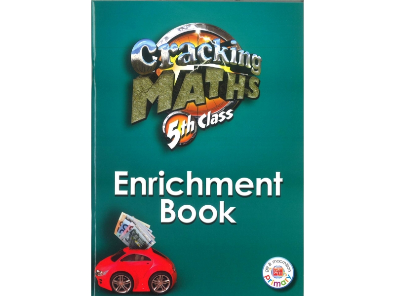 Cracking Maths 5th Class - Enrichment Book