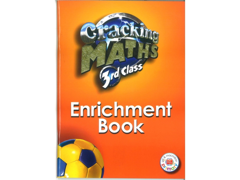 Cracking Maths 3rd Class - Enrichment Book