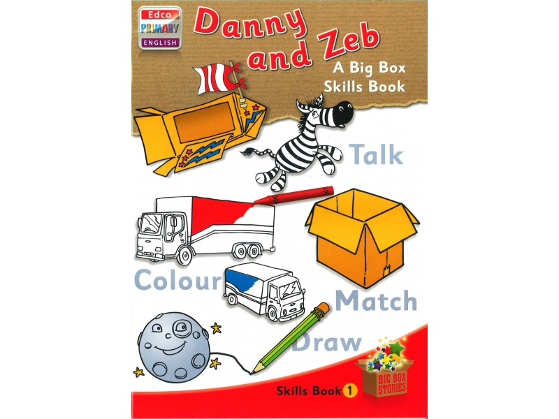 Danny & Zeb - Skills Book 1 - Big Box Adventures - Junior Infants