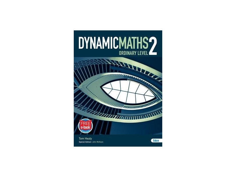 Dynamic Maths  2 - Leaving Certificate Ordinary Level - Includes Free eBook