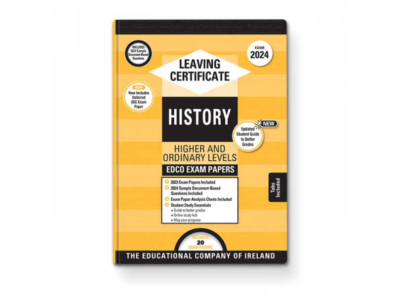 Edco Exam Papers - Leaving Certificate - History - Higher & Ordinary Levels - 2024