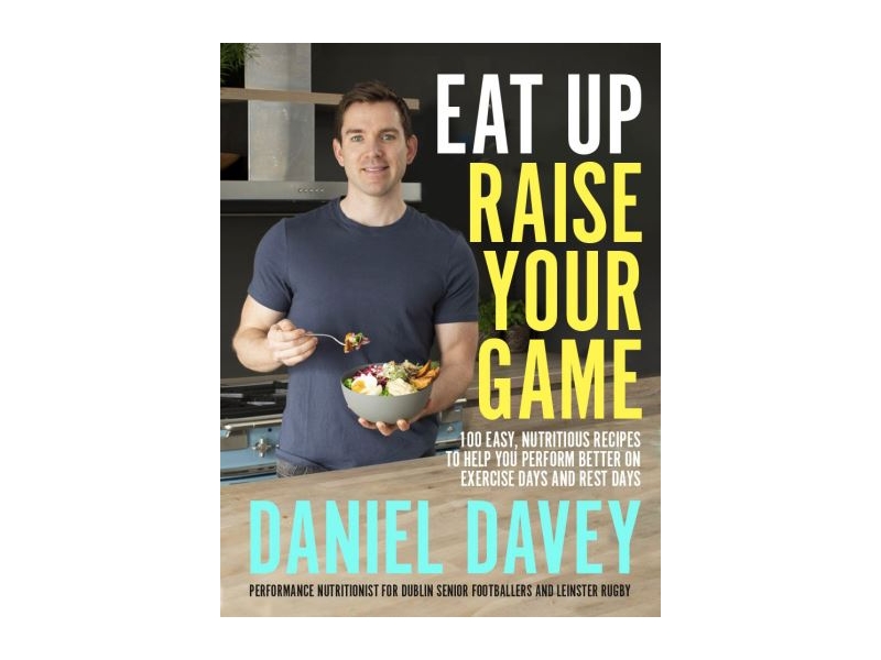 EAT UP THE NEXT LEVEL-DANIEL DAVEY