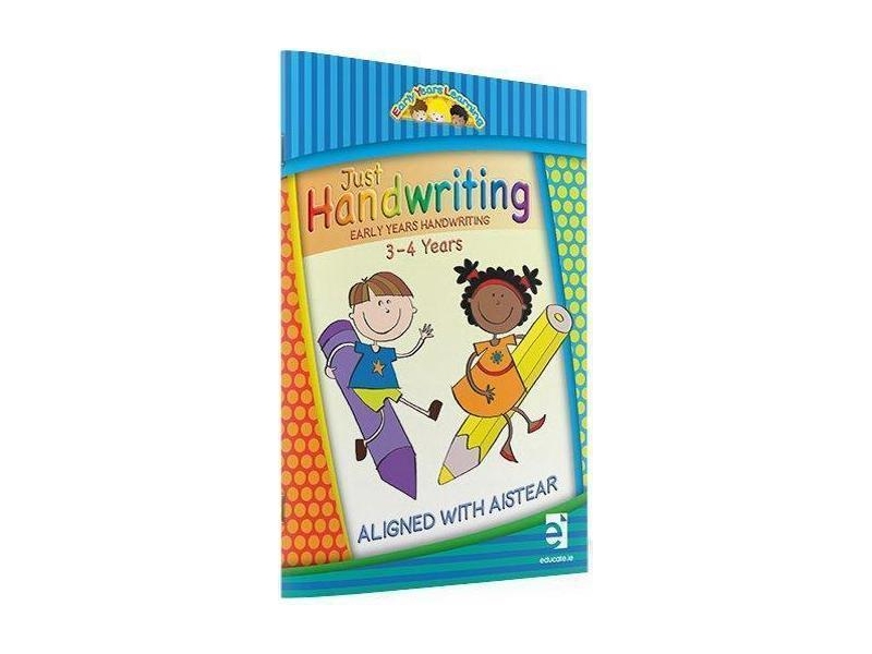 Just Handwriting - Early Years Learning (Age 3-4 Years)