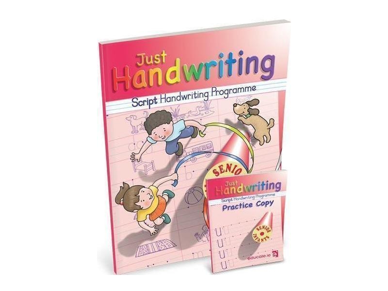 Just Handwriting - Senior Infants Script With Practice Copy