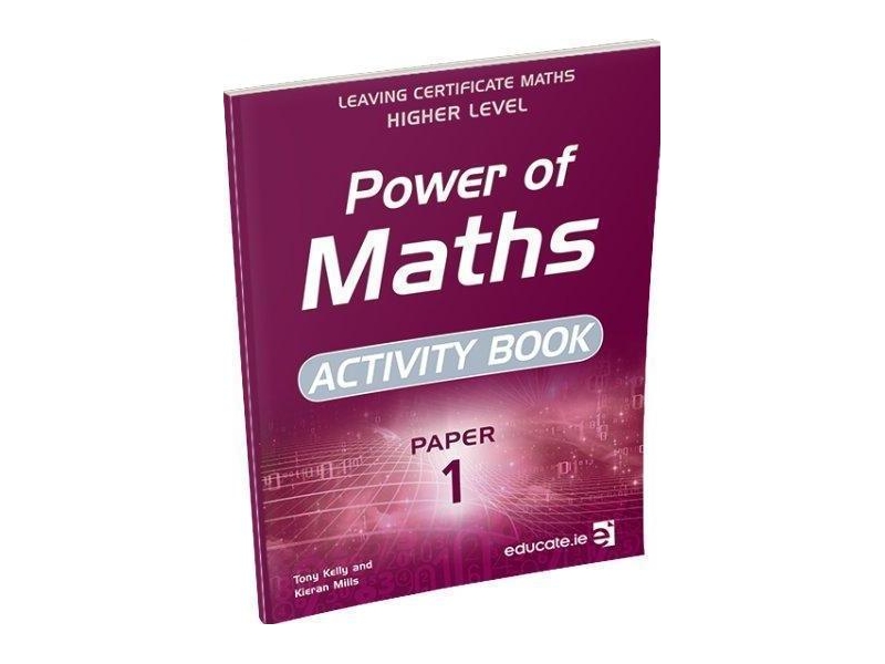 Power of Maths - Leaving Certificate Maths Higher Level Paper 1 Activity Book