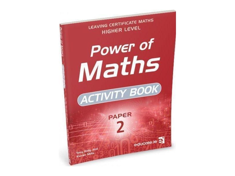 Power of Maths - Leaving Certificate Maths Higher Level Paper 2 Activity Book