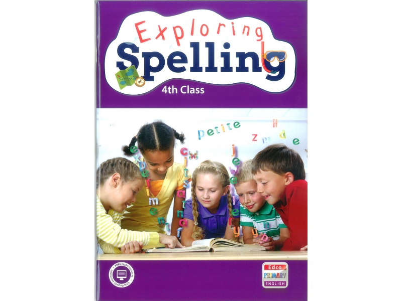 Exploring Spelling 4 - Fourth Class