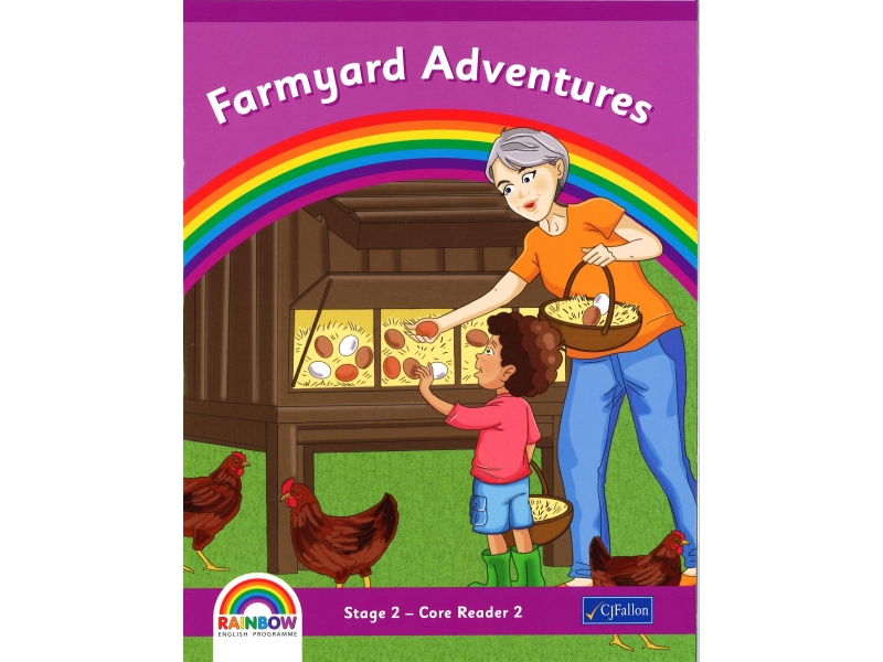 Farmyard Adventures - Core Reader 2 - Rainbow Stage 2 - First Class