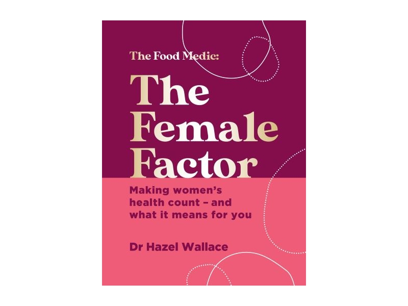 THE FEMALE FACTOR-DR HAZEL WALLACE